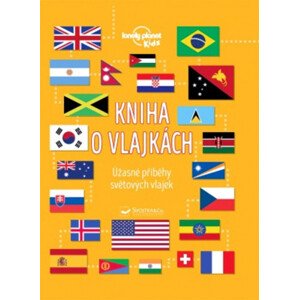 Kniha o vlajkách - úžasné příběhy světových vlajek
