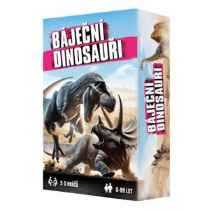 Báječní dinosauři