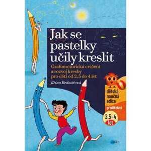 Jak se pastelky učily kreslit - Sleva poškozený obal