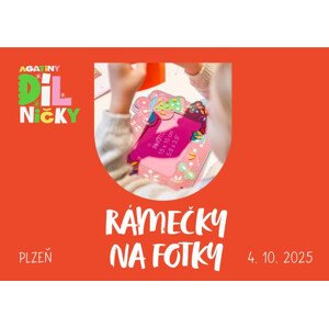 Rámečky na fotky - 4.10.2025, 15:00, Plzeň