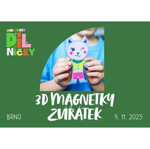 Vyrob si 3D magnetky - 5.10.2025, 13:30 Brno