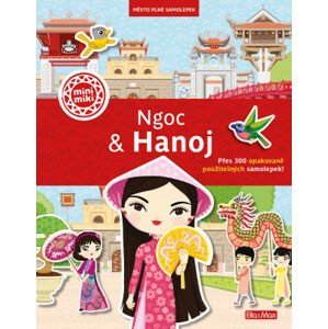 Ngoc & Hanoj - Město plné samolepek