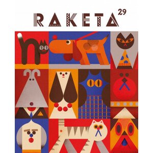 Časopis Raketa č. 29 - Psi & kočky
